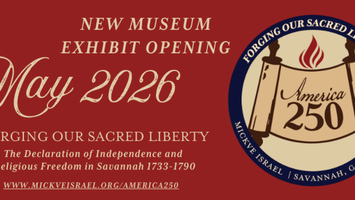 Forging Our Sacred Liberty: the Declaration of Independence and Religious Freedom in Savannah, 1733-1790