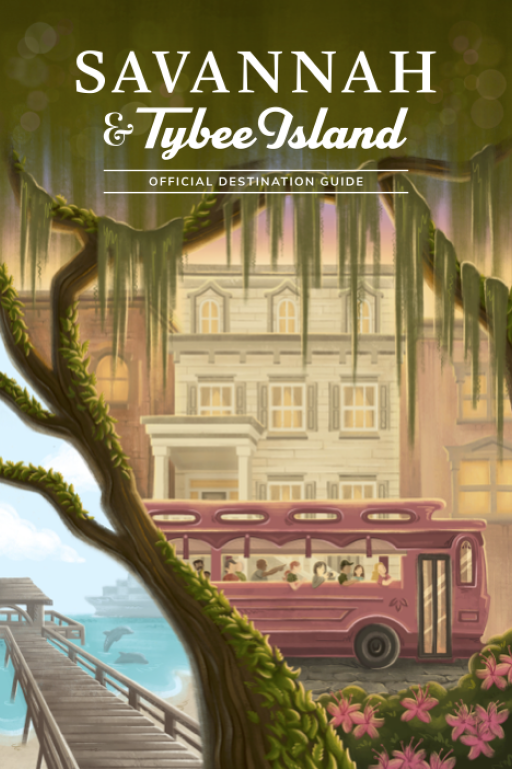 Illustrated cover of the Savannah & Tybee Island Official Destination Guide with Spanish moss, a historic home, a trolley and a coastal pier.