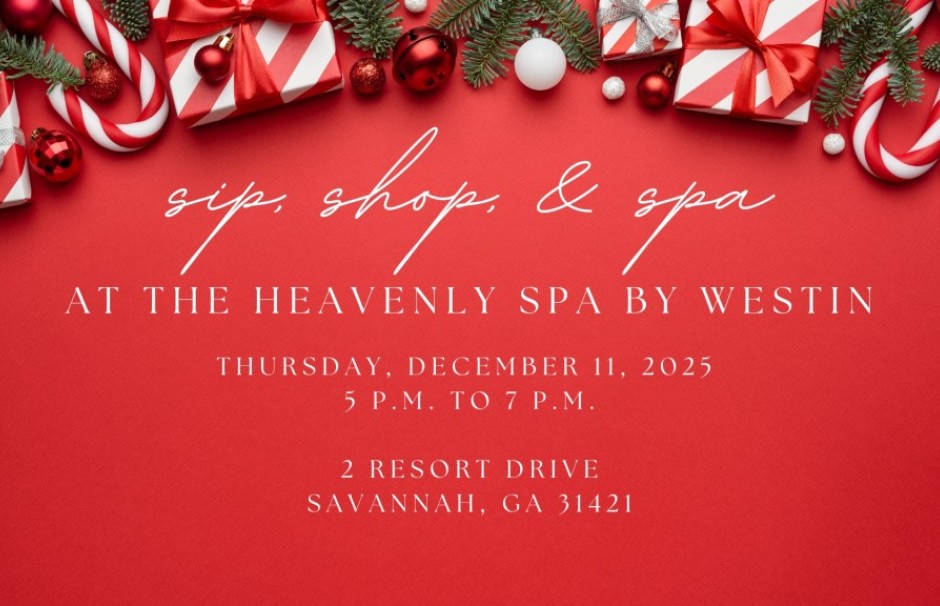 Holiday Sip, Shop, & Spa Series Visit Savannah